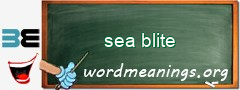 WordMeaning blackboard for sea blite